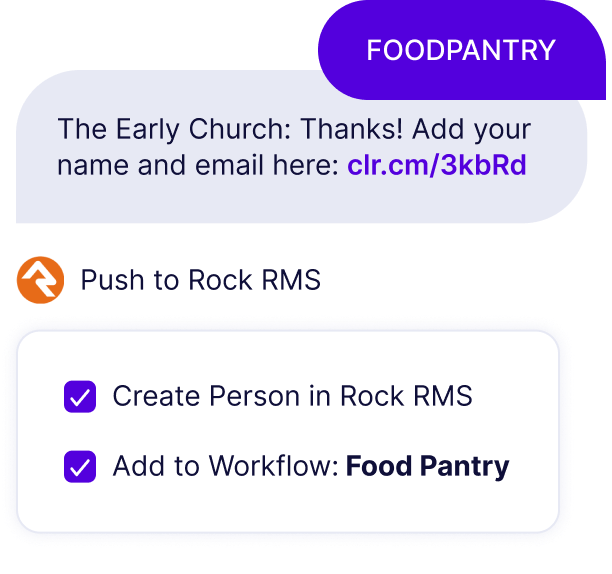 Someone texts "foodpantry" and receives a digital connect card. Their information is pushed to Rock and they're added to a Rock Workflow